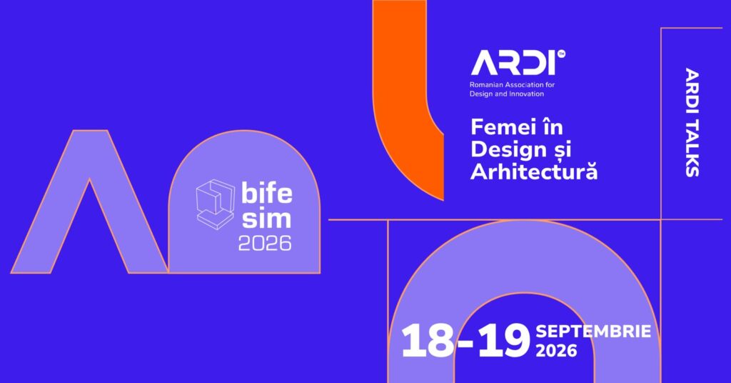 ARDI Talks aduce la BIFE-SIM 2026 vocile care modelează viitorul arhitecturii și designului 3 banner mare
