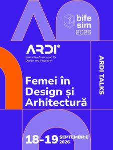 ARDI Talks aduce la BIFE-SIM 2026 vocile care modelează viitorul arhitecturii și designului 2 banner pe verticala
